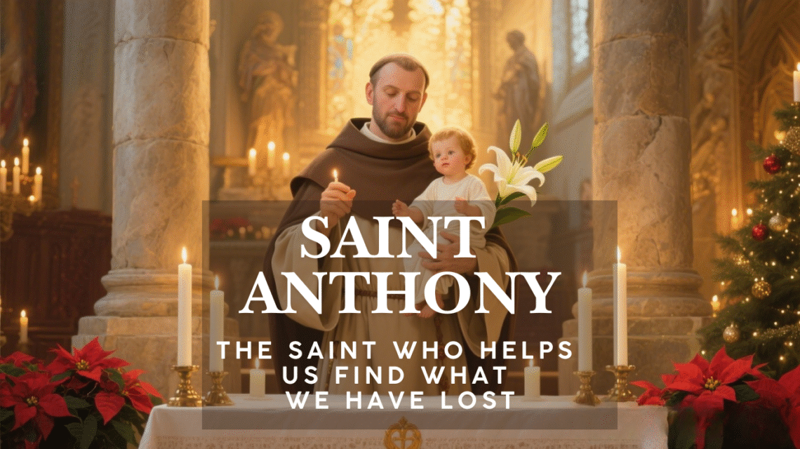 Saint Anthony of Padua depicted inside a Catholic church holding the Child Jesus, symbol of faith, clarity, and divine guidance
