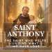 Saint Anthony of Padua depicted inside a Catholic church holding the Child Jesus, symbol of faith, clarity, and divine guidance